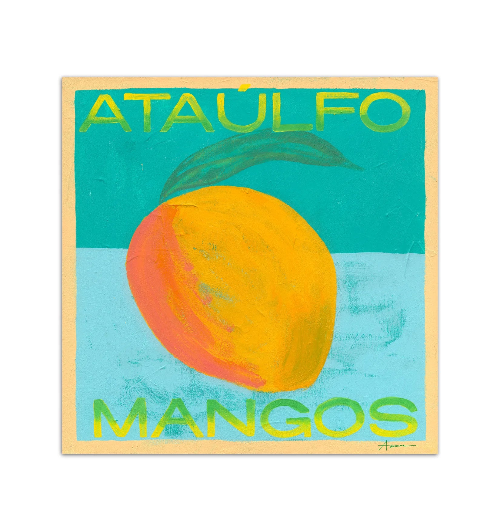 The Ataúlfo Mangos Limited Edition Print