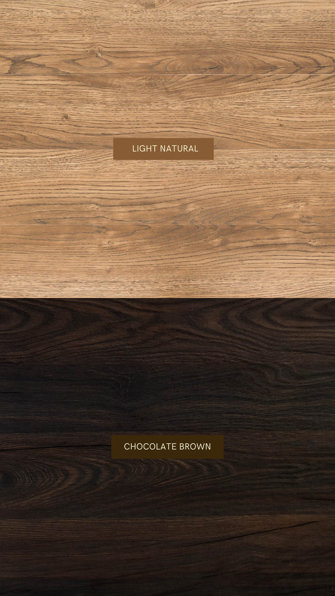 Two wood textures labeled 'Light Natural' and 'Chocolate Brown' on a wooden background.